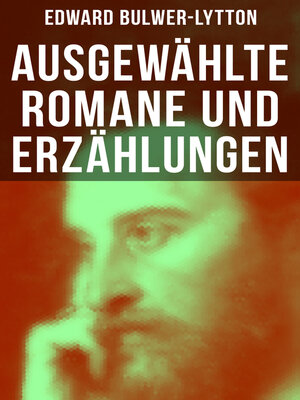 cover image of Ausgewählte Romane und Erzählungen von Edward Bulwer-Lytton